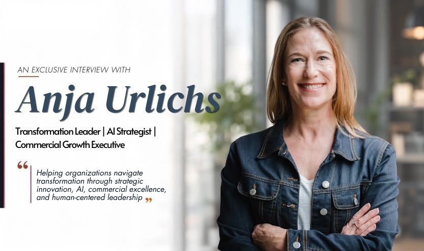 Anja Urlichs: Shaping the Future of Growth Through Transformation, Technology, and Human Centered Leadership